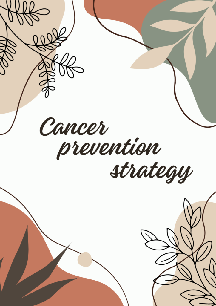 cancer prevention strategy